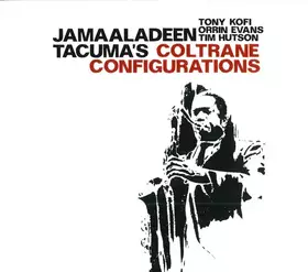 Couverture du produit · Jamaaladeen Tacuma's Coltrane Configurations