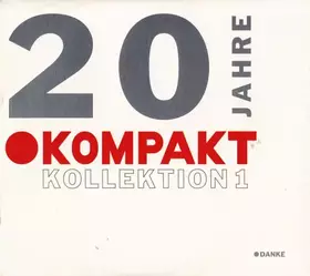 Couverture du produit · 20 Jahre Kompakt / Kollektion 1