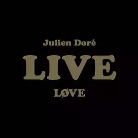 Couverture du produit · Love Live by DORE,JULIEN (2015-02-17)