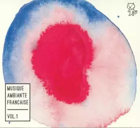 Couverture du produit · Musique Ambiante Française Vol. 1