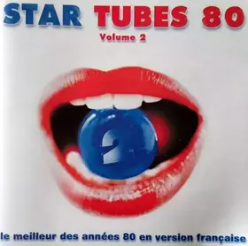 Couverture du produit · Star Tubes 80 Volume 2