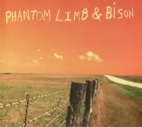 Couverture du produit · Phantom Limb & Bison