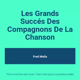Couverture du produit · Les Grands Succés Des Compagnons De La Chanson