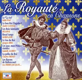 Couverture du produit · La Royauté En Chansons