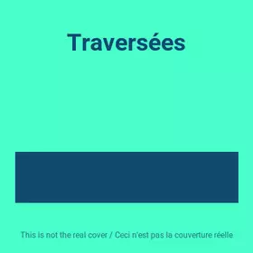 Couverture du produit · Traversées