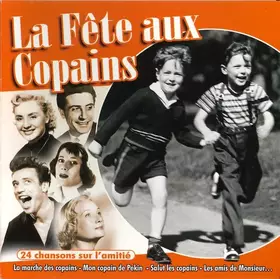 Couverture du produit · La Fête Aux Copains