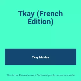 Couverture du produit · Tkay (French Édition)