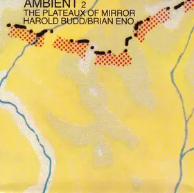 Couverture du produit · Ambient 2: The Plateaux Of Mirror