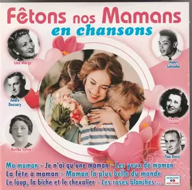 Couverture du produit · Fêtons Nos Mamans En Chansons