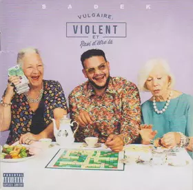 Couverture du produit · Vulgaire, Violent Et Ravi D'être Là