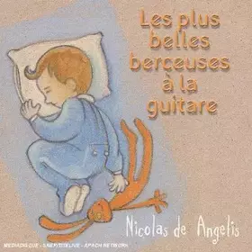 Couverture du produit · Les Plus Belles Berceuses A La Guitare