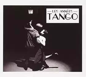 Couverture du produit · Les Années Tango