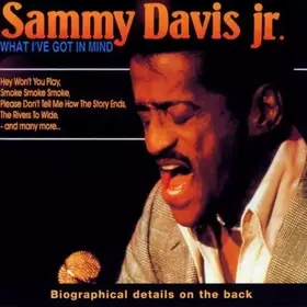 Couverture du produit · What I'Ve Got on My Mind by Sammy Davis Jr.