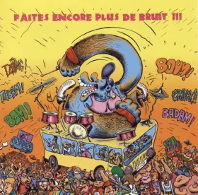 Couverture du produit · Faites Encore Plus De Bruit !!!