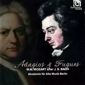 Couverture du produit · Adagios & Fugues W.A. Mozart After J.S. Bach