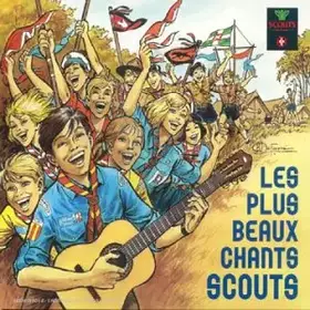 Couverture du produit · Les Plus Beaux Chants Scouts