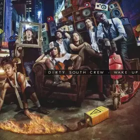 Couverture du produit · Dirty South Crew "Wake Up"