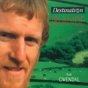 Couverture du produit · Destination Irlande Avec Gwendal