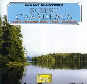 Couverture du produit · Piano Masters - Robert Casadesus