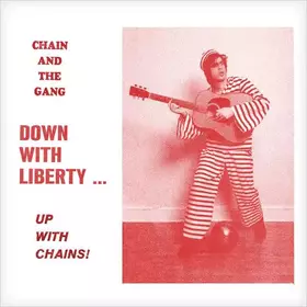 Couverture du produit · Down With Liberty... Up With Chains!