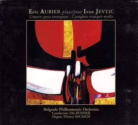 Couverture du produit · Eric Aubier Plays Ivan Jevtic