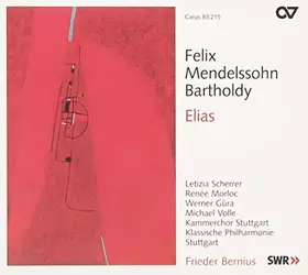 Couverture du produit · Mendelssohn : Elias, op. 70. Bernius.