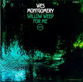 Couverture du produit · Willow Weep For Me