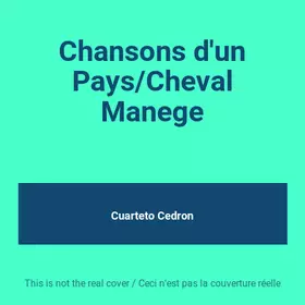 Couverture du produit · Chansons d'un Pays/Cheval Manege
