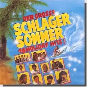 Couverture du produit · Der Grosse Schlager Sommer / 16 Holiday Hits