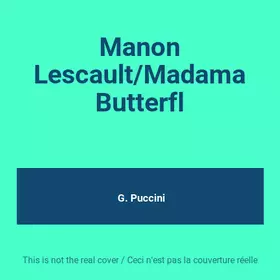 Couverture du produit · Manon Lescault/Madama Butterfl