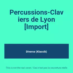 Couverture du produit · Percussions-Claviers de Lyon [Import]