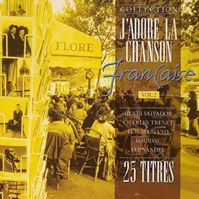 Couverture du produit · J'adore la Chanson Francaise vol.2
