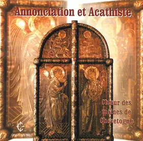 Couverture du produit · Annonciation Et Acathiste