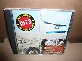 Couverture du produit · Les Tubes De Vos 20 Ans : 1973