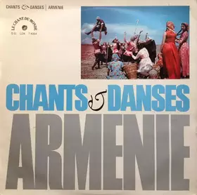 Couverture du produit · Chants Et Danses D'Arménie