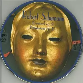 Couverture du produit · Schumann: Carnival/Kreiseriana [Import]