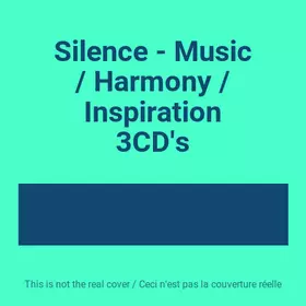 Couverture du produit · Silence - Music / Harmony / Inspiration 3CD's