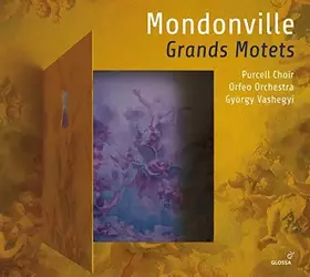Couverture du produit · Mondonville / Grands Motets