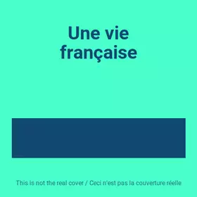 Couverture du produit · Une vie française
