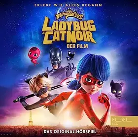 Couverture du produit · Ladybug & Cat Noir-Hörspiel Zum Kinofilm