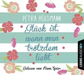 Couverture du produit · Glück Ist,Wenn Man Trotzdem Liebt