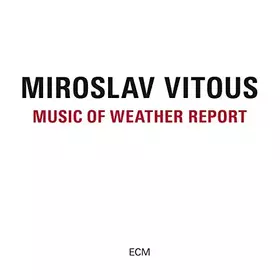 Couverture du produit · Music of Weather Report