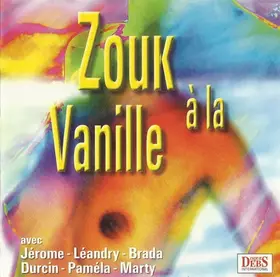 Couverture du produit · Zouk À La Vanille