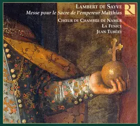 Couverture du produit · Messe Pour Le Sacre De L'Empereur Matthias