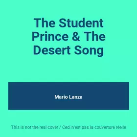 Couverture du produit · The Student Prince & The Desert Song