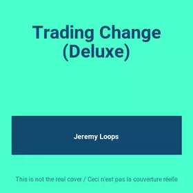 Couverture du produit · Trading Change (Deluxe)