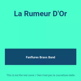 Couverture du produit · La Rumeur D'Or