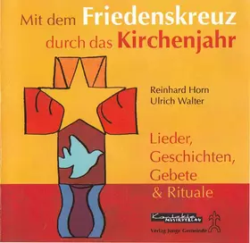 Couverture du produit · Mit Dem Friedenskreuz Durch Das Kirchenjahr