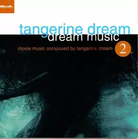 Couverture du produit · Tangerine Dream - Dream Music 2