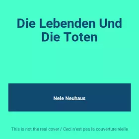Couverture du produit · Die Lebenden Und Die Toten